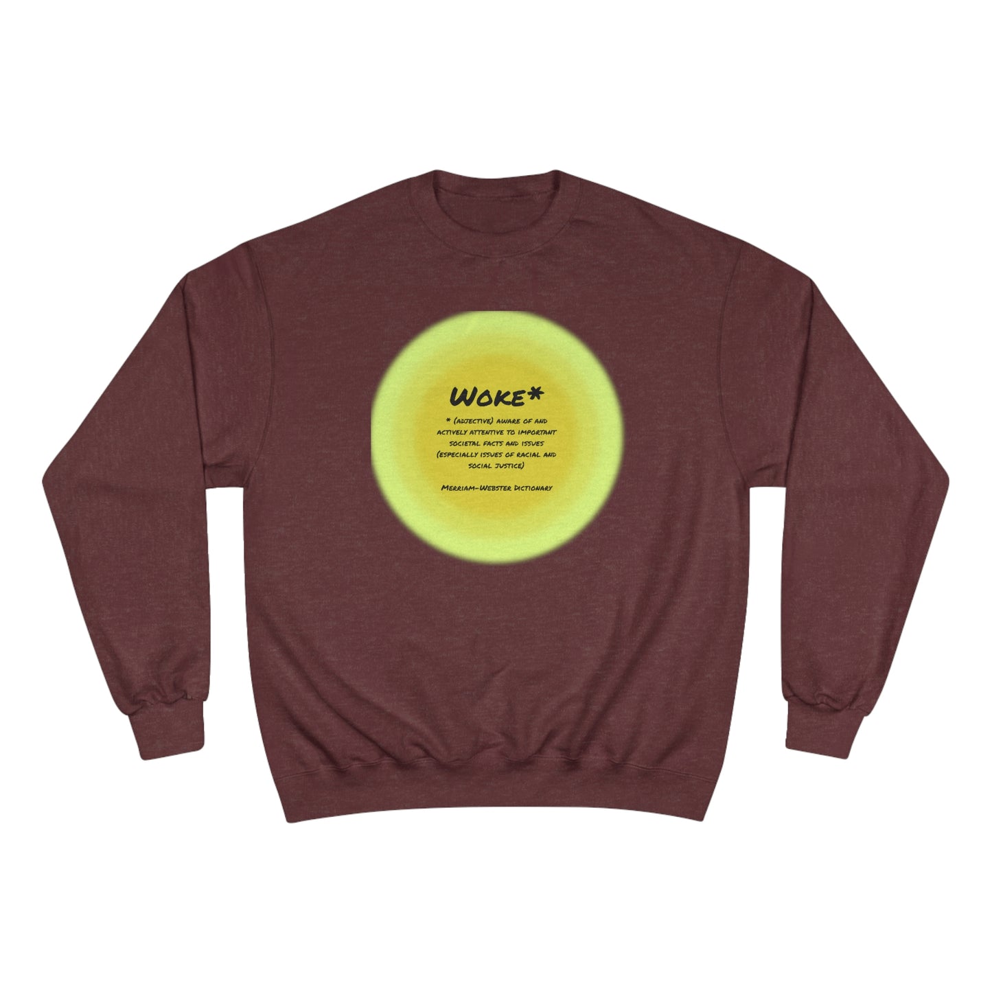 Woke Derfinition Champion Sweatshirt