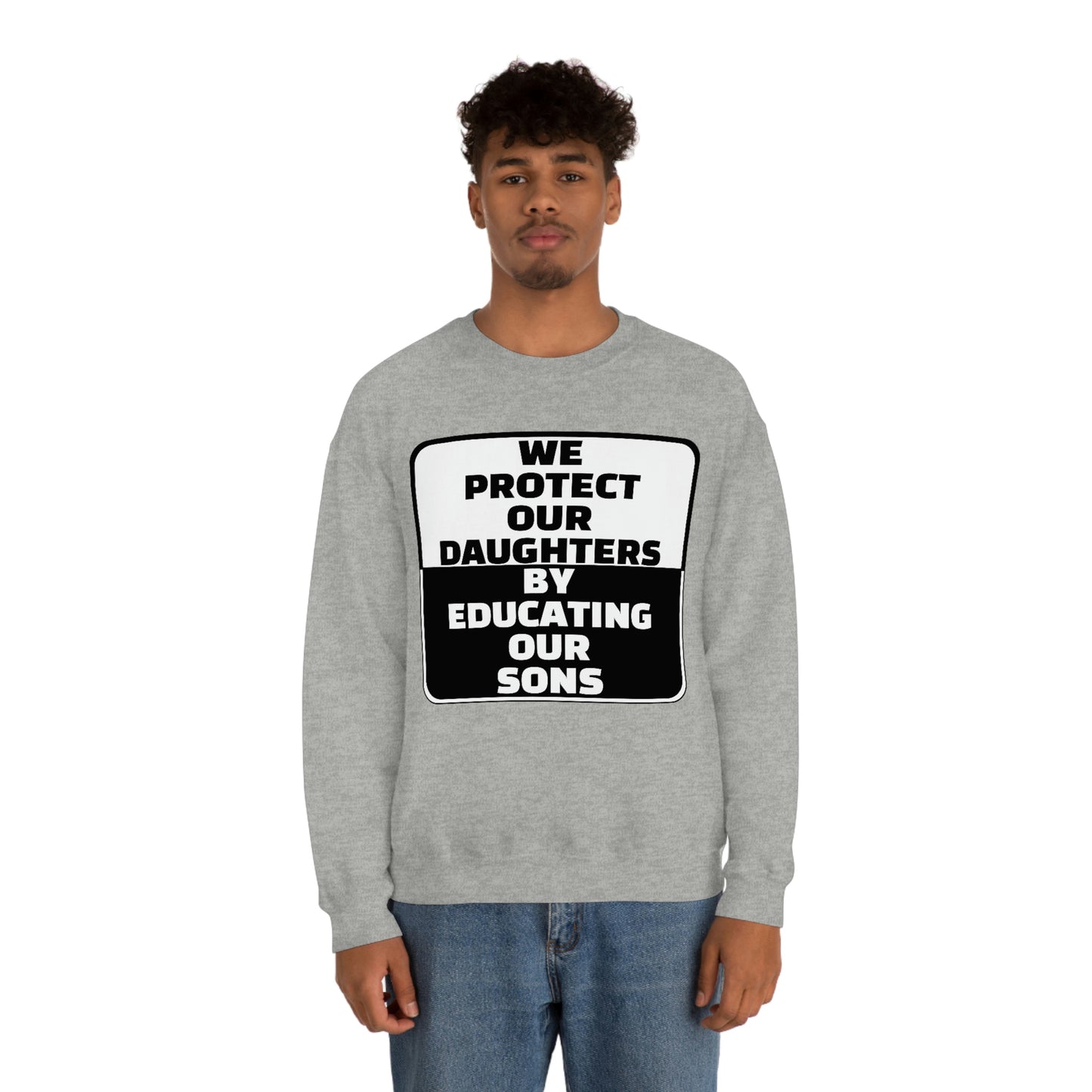 Educate our Sons - Gender Equality - Unisex Heavy Blend™ Crewneck Sweatshirt