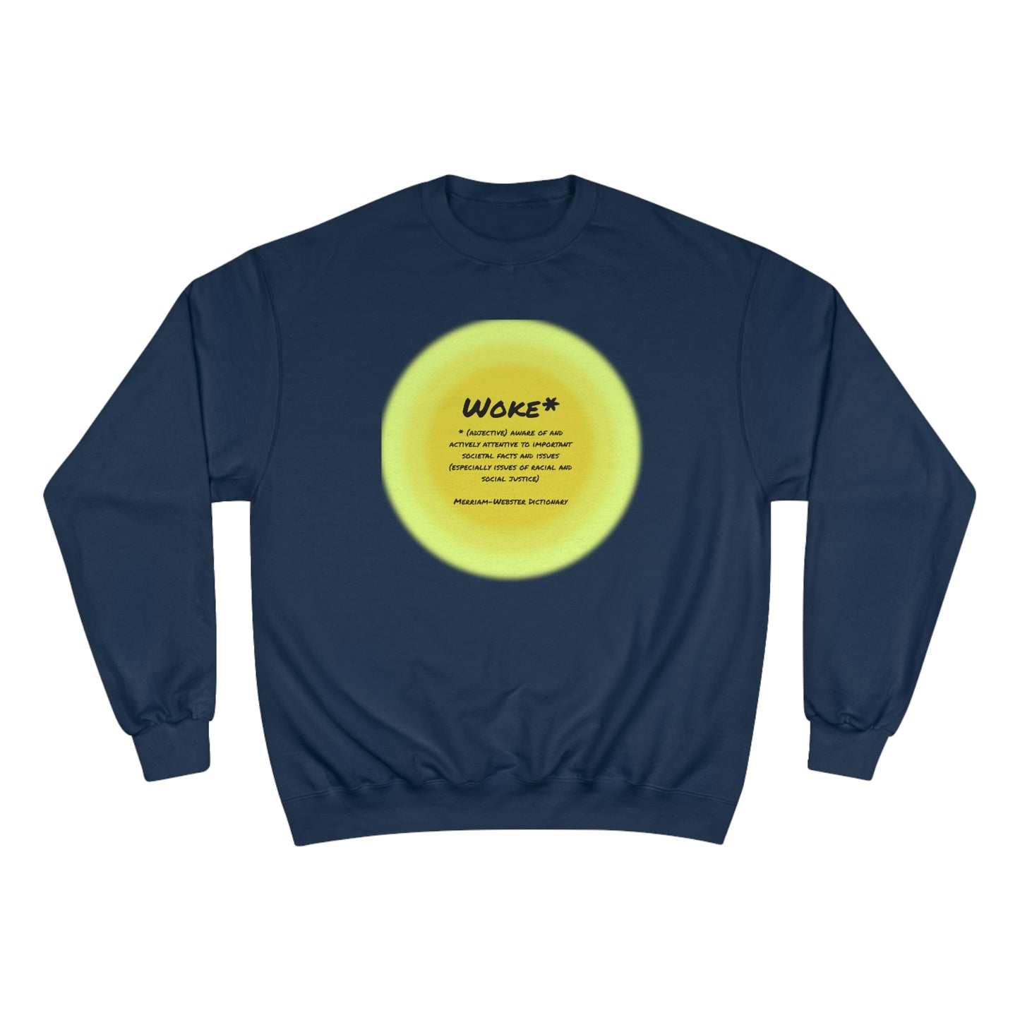 Woke Derfinition Champion Sweatshirt