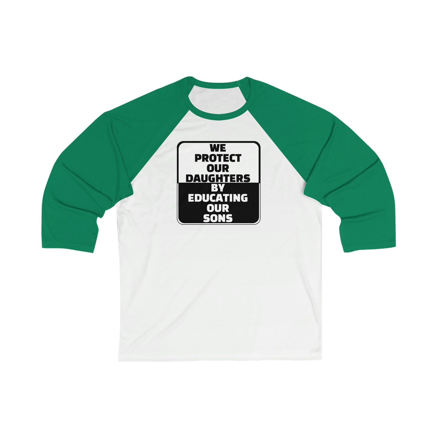 Educate our Sons - Gender Equality - Unisex 3\4 Sleeve Baseball Tee
