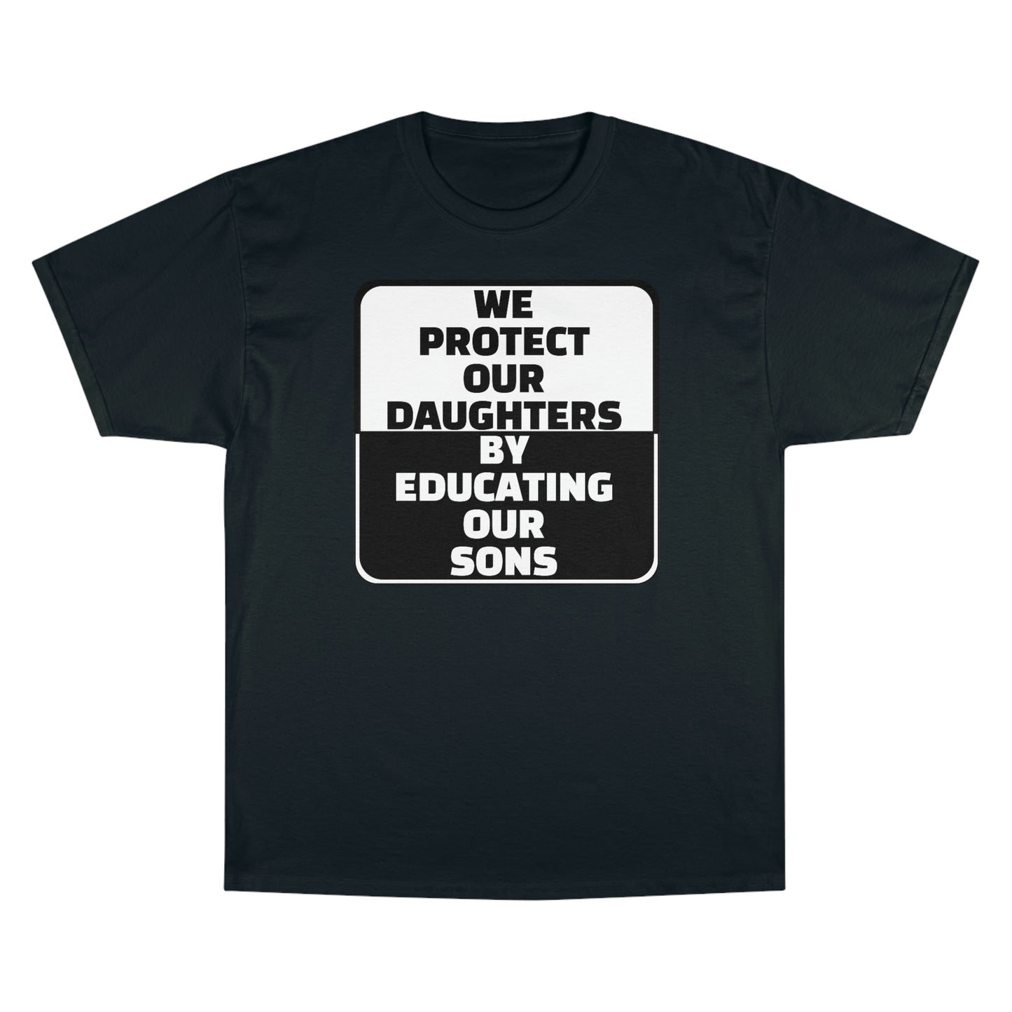 Educate our Sons - Gender Equality - Men's Champion T-Shirt