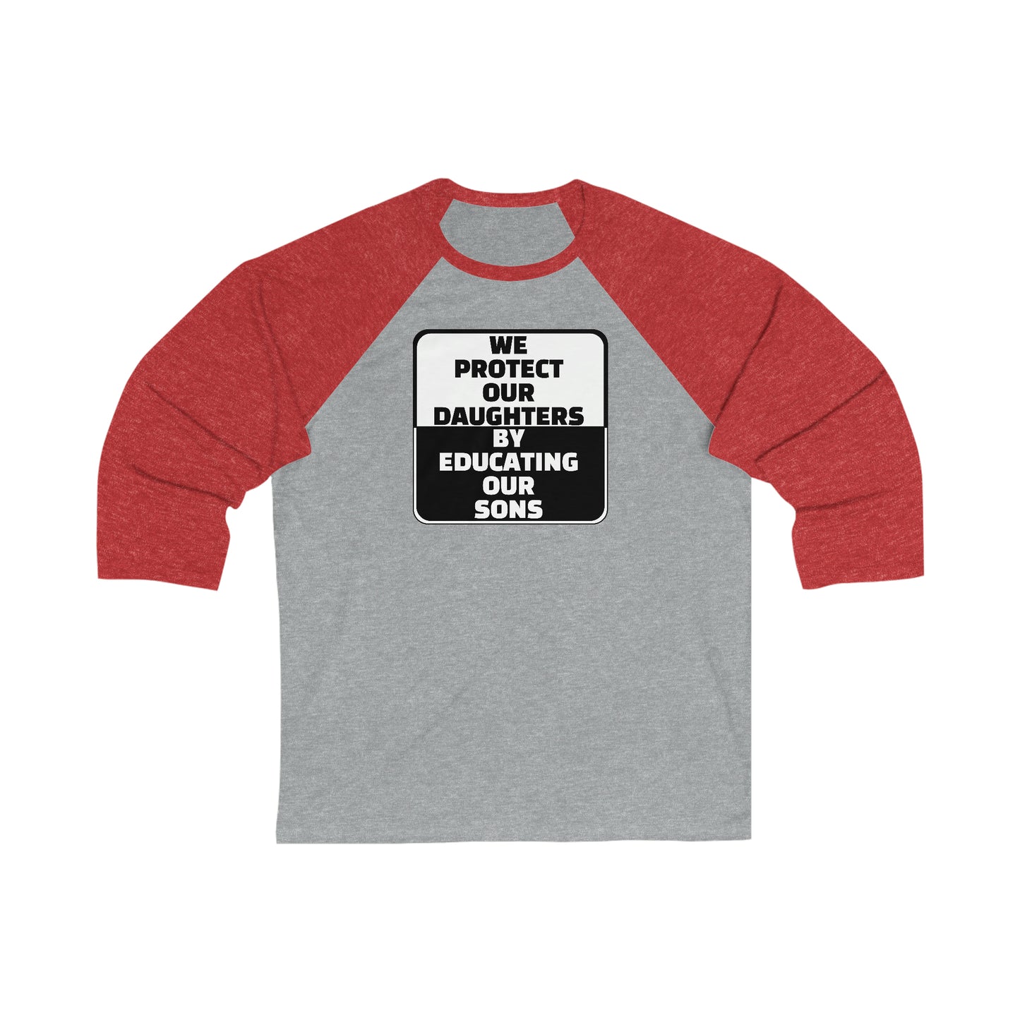 Educate our Sons - Gender Equality - Unisex 3\4 Sleeve Baseball Tee