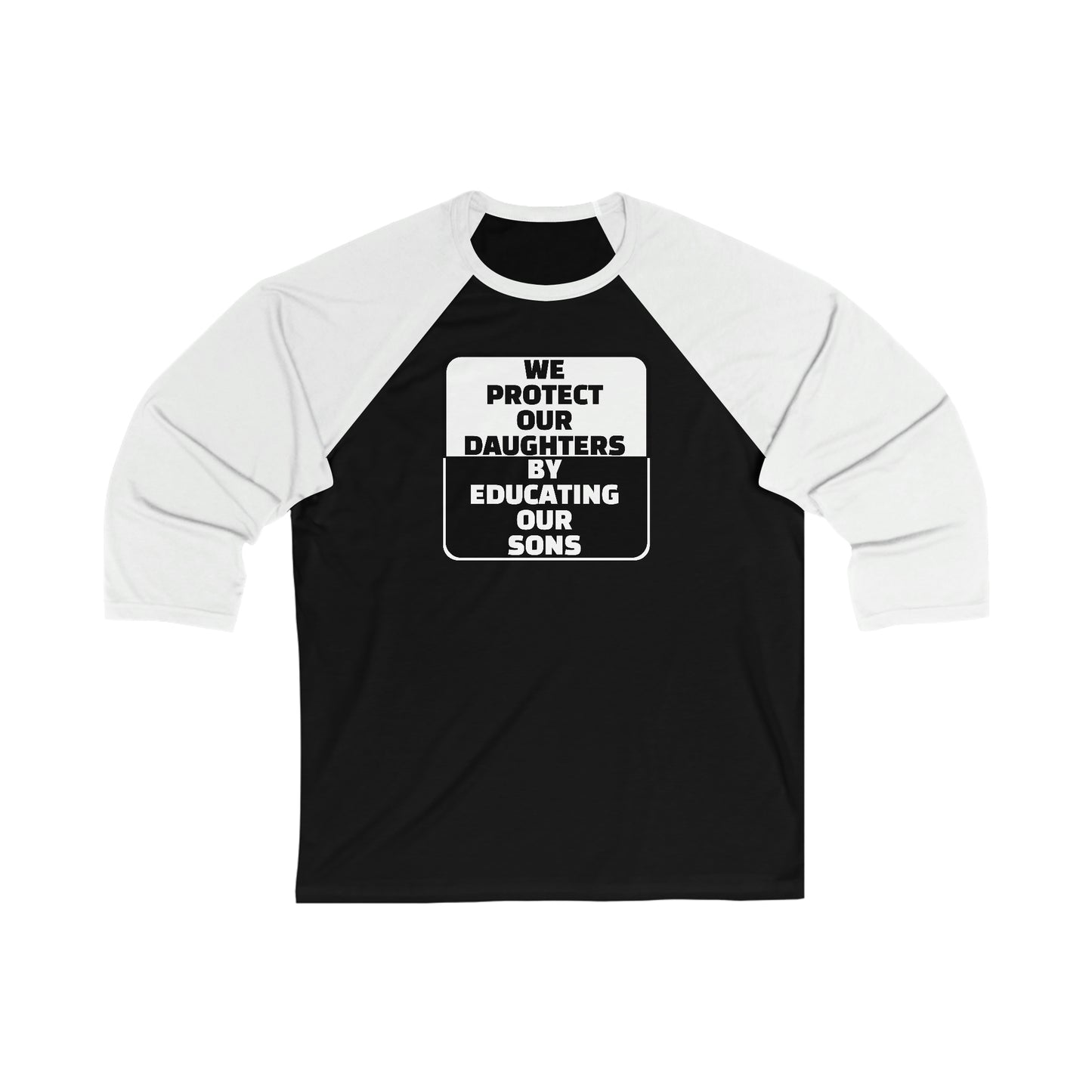 Educate our Sons - Gender Equality - Unisex 3\4 Sleeve Baseball Tee