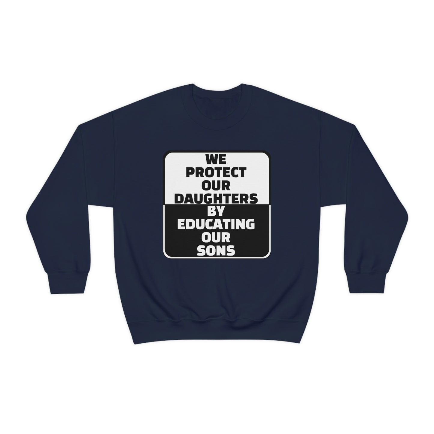 Educate our Sons - Gender Equality - Unisex Heavy Blend™ Crewneck Sweatshirt