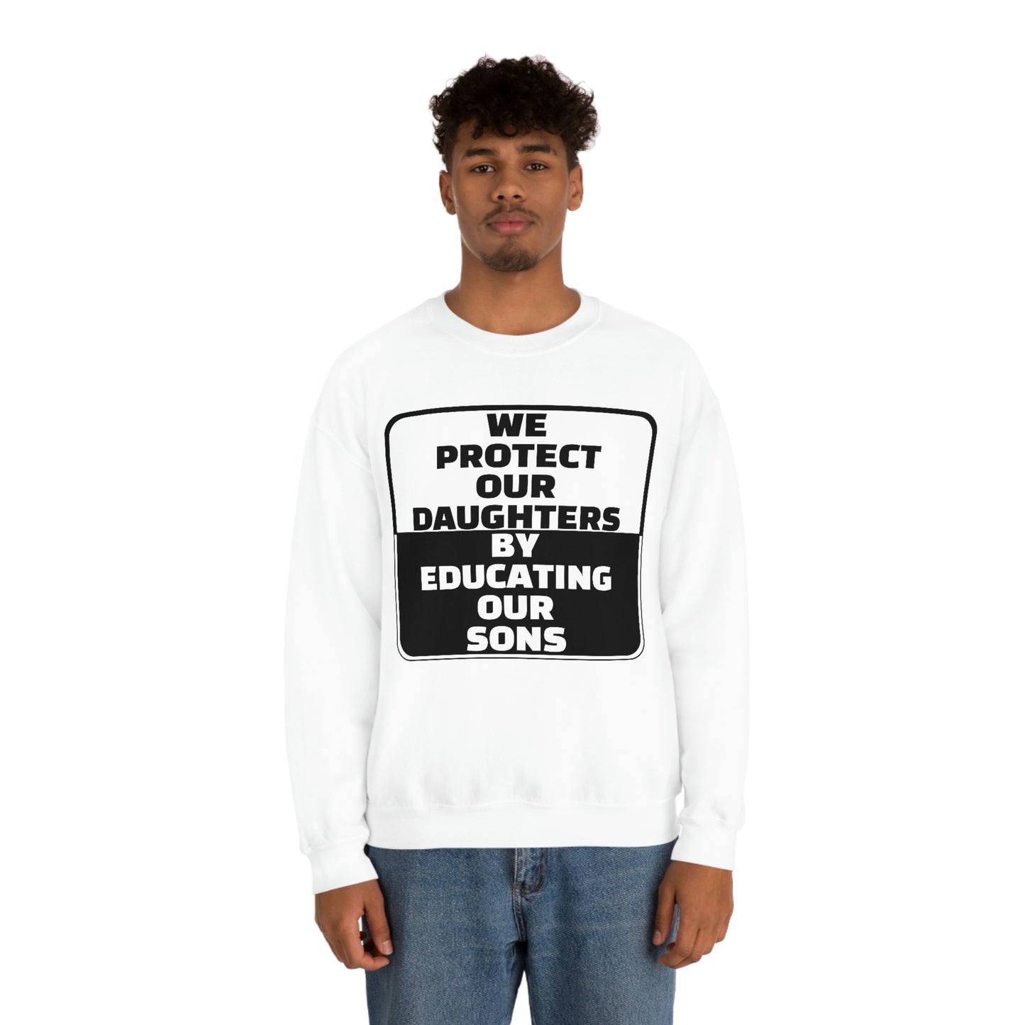Educate our Sons - Gender Equality - Unisex Heavy Blend™ Crewneck Sweatshirt
