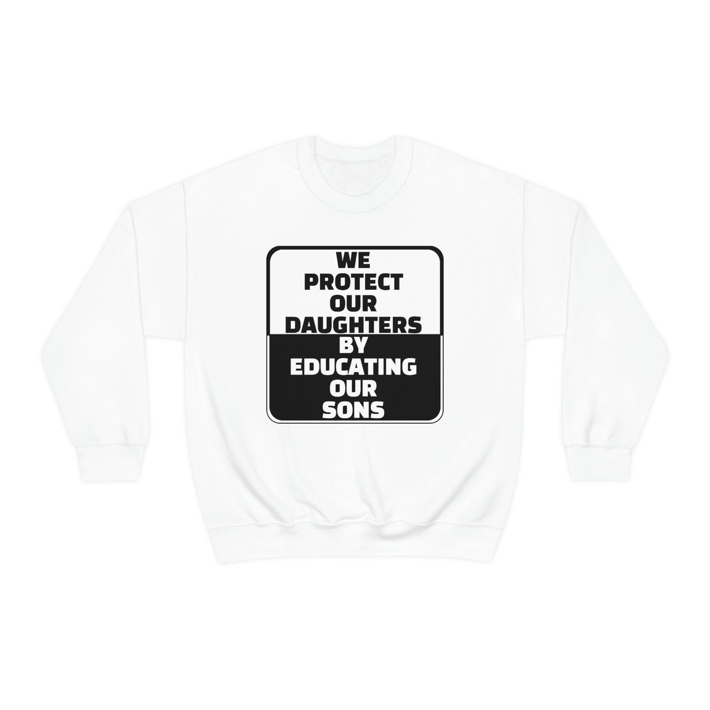Educate our Sons - Gender Equality - Unisex Heavy Blend™ Crewneck Sweatshirt