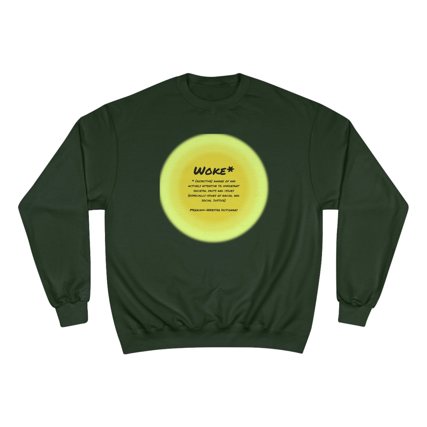 Woke Derfinition Champion Sweatshirt