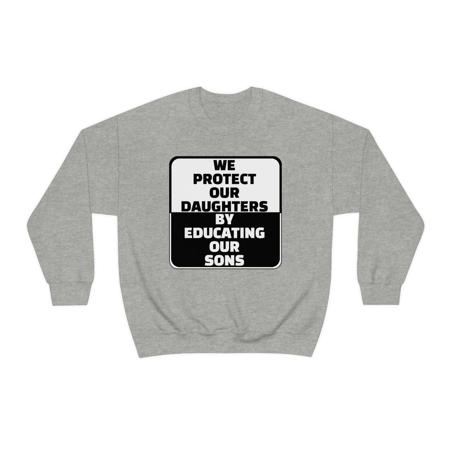 Educate our Sons - Gender Equality - Unisex Heavy Blend™ Crewneck Sweatshirt