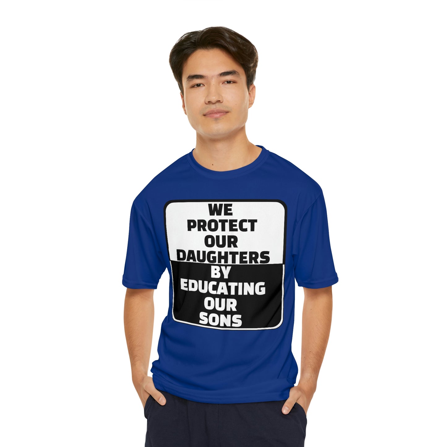 Educate our Sons - Gender Equality Men's Performance T-Shirt