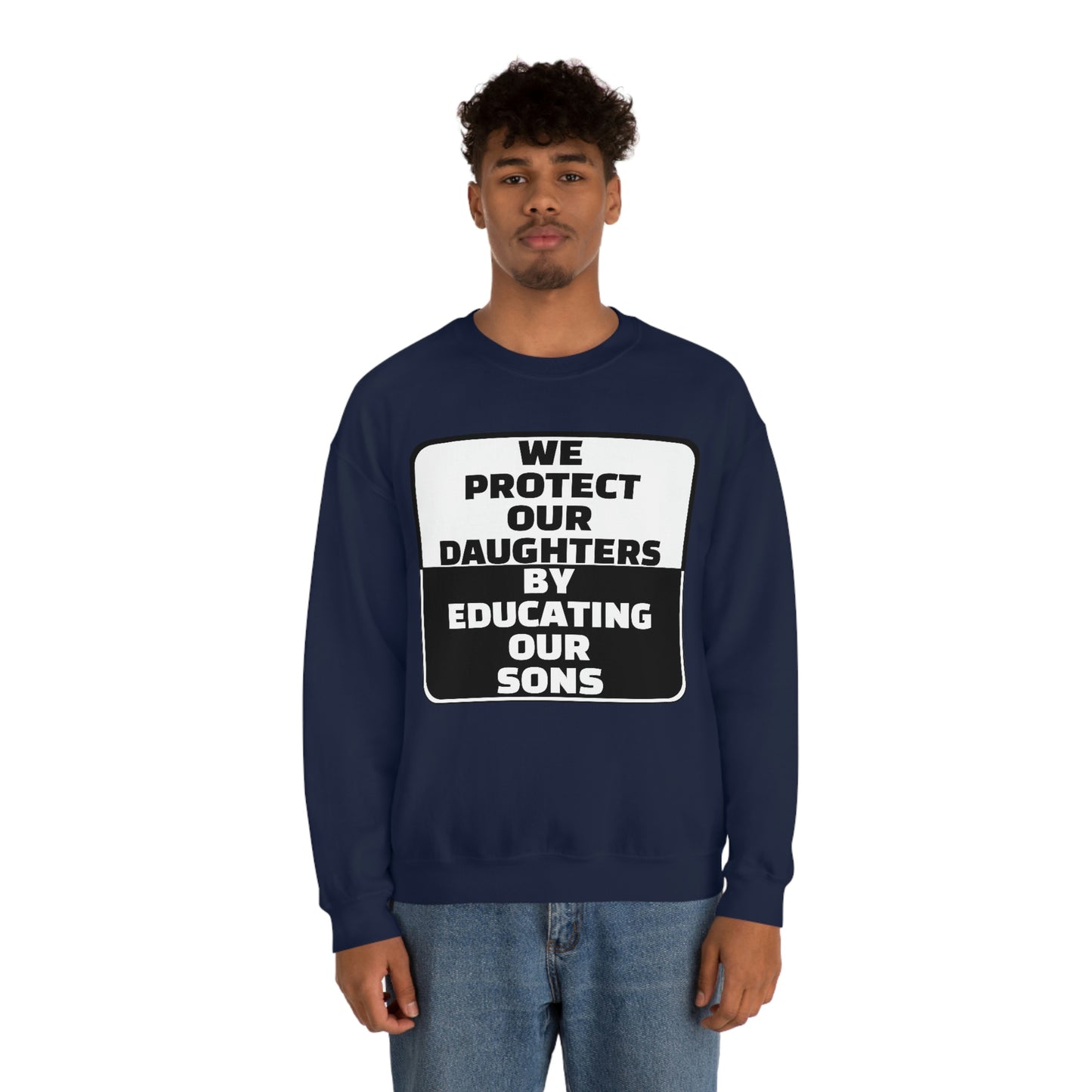 Educate our Sons - Gender Equality - Unisex Heavy Blend™ Crewneck Sweatshirt