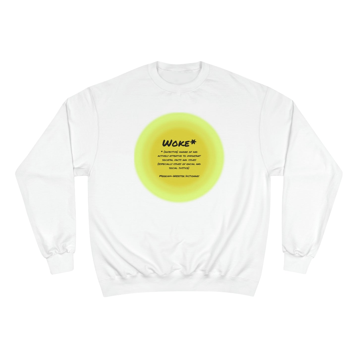 Woke Derfinition Champion Sweatshirt