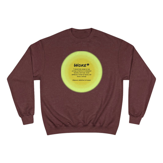 Woke Derfinition Champion Sweatshirt