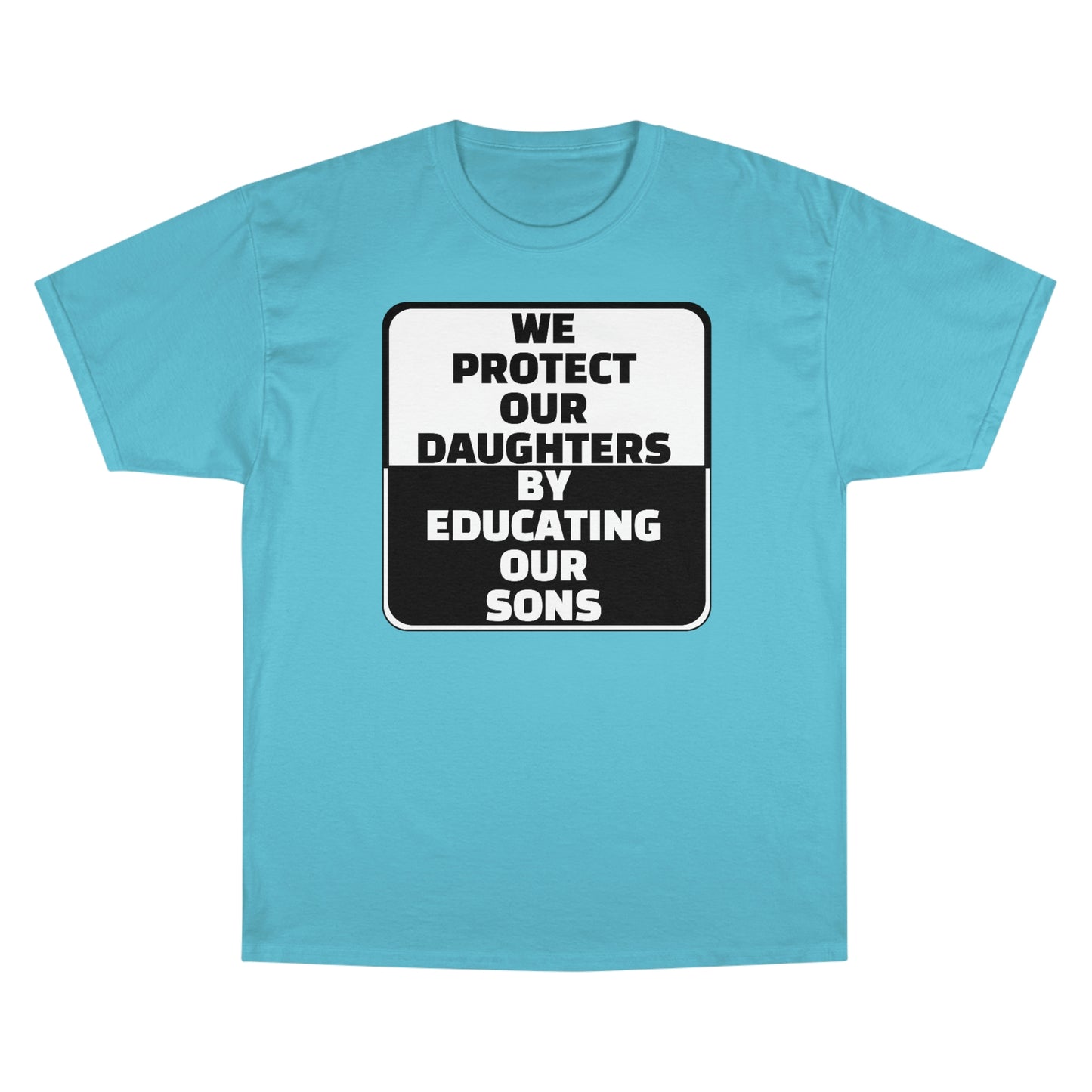 Educate our Sons - Gender Equality - Men's Champion T-Shirt